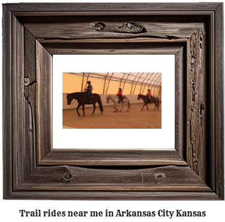 trail rides near me in Arkansas City, Kansas